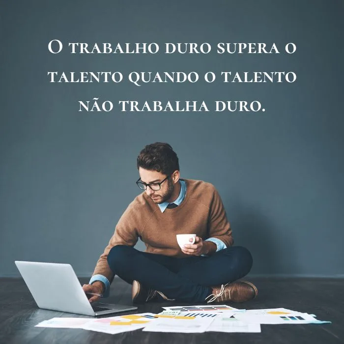 30 Frases Motivacionais para o Trabalho: Mensagens para Alcançar o Sucesso