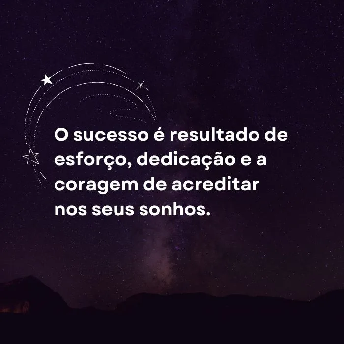 30 Frases sobre Sonhos e Conquistas: Inspire-se a Seguir Seus Objetivos
